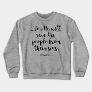 Jesus Saves Crewneck Sweatshirt